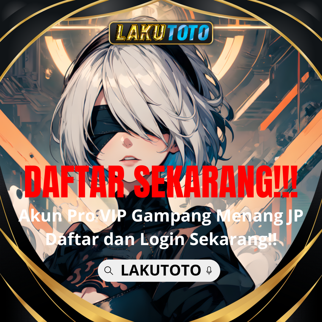 LAKUTOTO: Link Situs Togel dan Slot Gacor Gampang Menang Hari Ini Terbaru